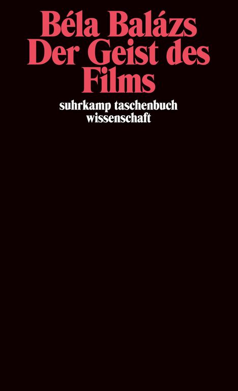 Bela Balazs: Der Geist des Films, Buch