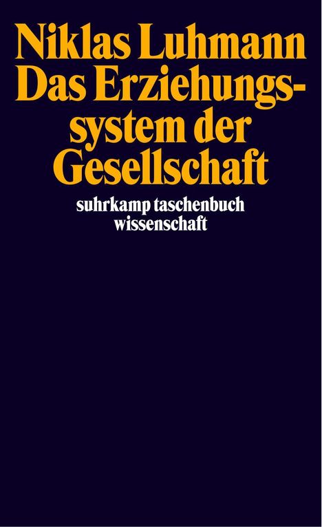 Niklas Luhmann: Das Erziehungssystem der Gesellschaft, Buch