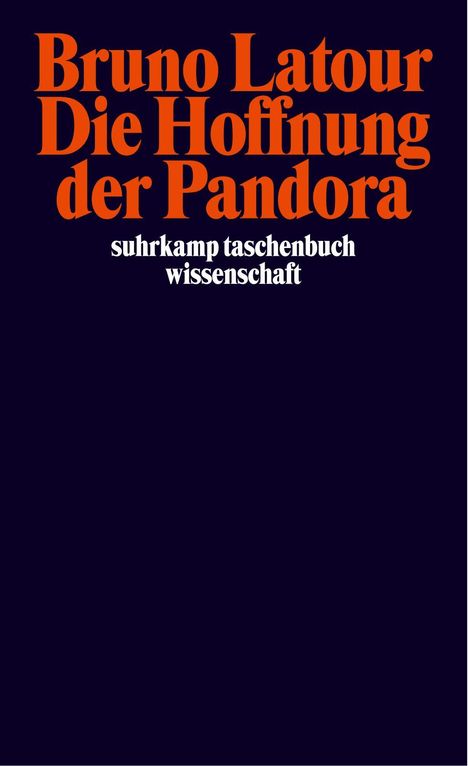 Bruno Latour: Die Hoffnung der Pandora, Buch