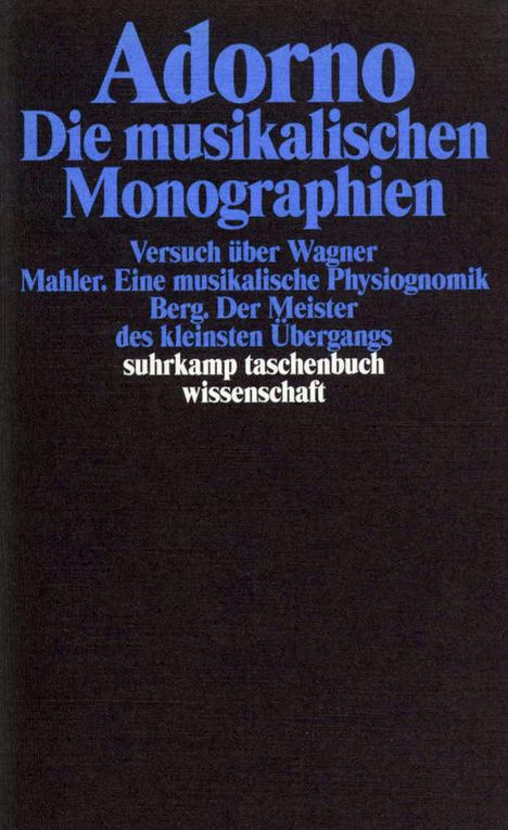 Theodor W. Adorno (1903-1969): Die musikalischen Monographien, Buch