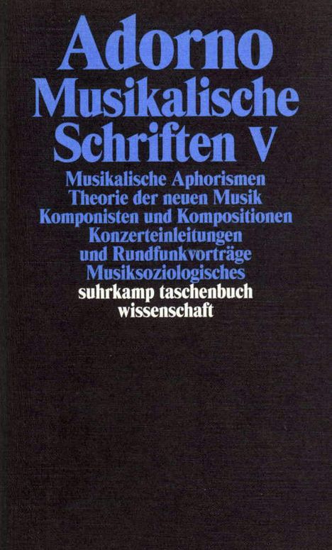 Theodor W. Adorno (1903-1969): Musikalische Schriften 5, Buch