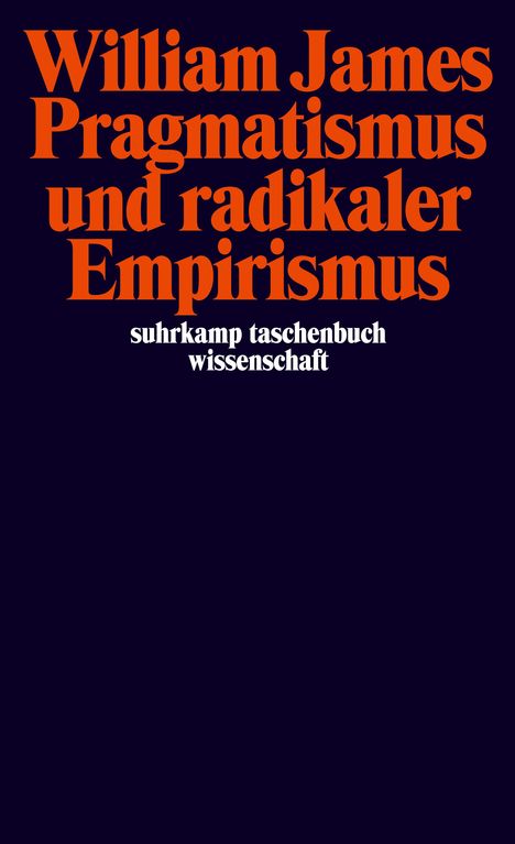 William James: Pragmatismus und radikaler Empirismus, Buch