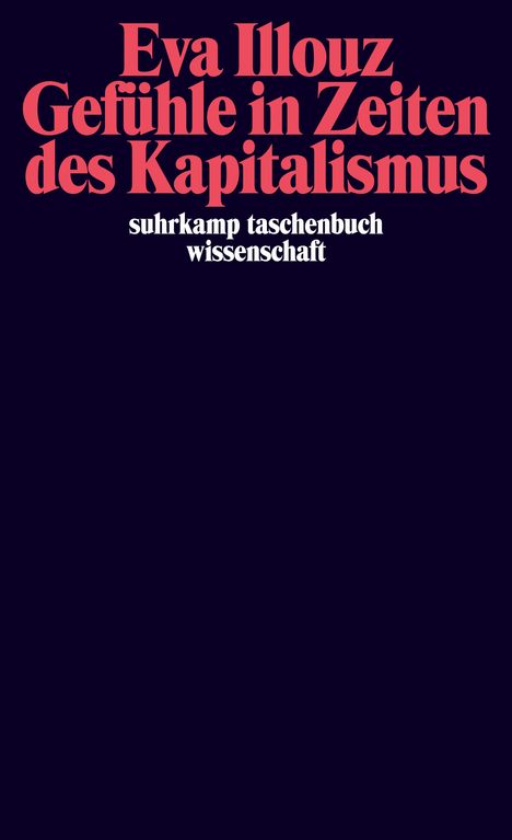 Eva Illouz: Gefühle in Zeiten des Kapitalismus, Buch