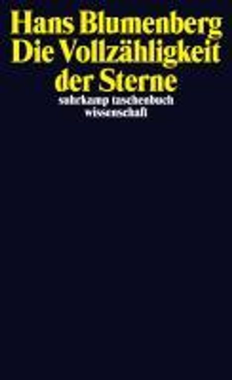 Hans Blumenberg: Die Vollzähligkeit der Sterne, Buch