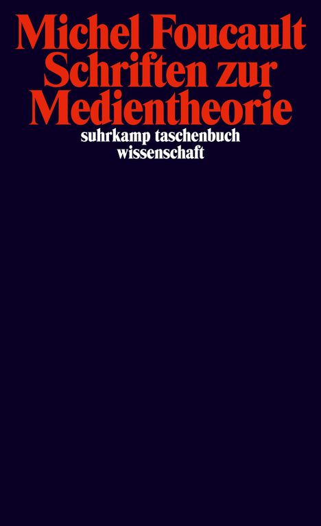 Michel Foucault: Schriften zur Medientheorie, Buch