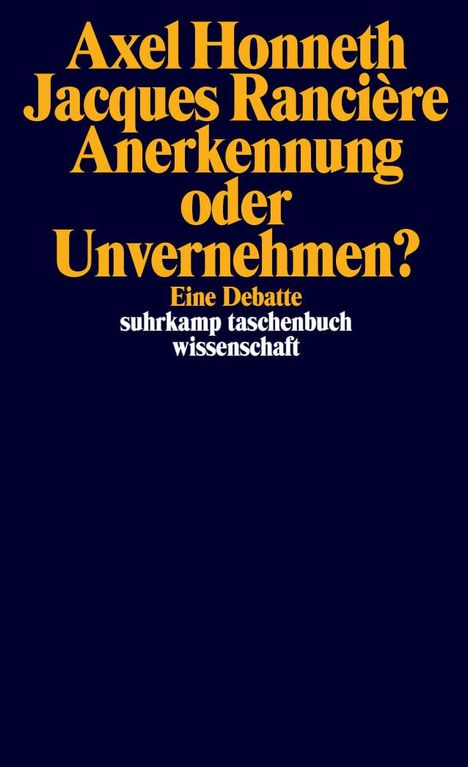 Axel Honneth: Anerkennung oder Unvernehmen?, Buch