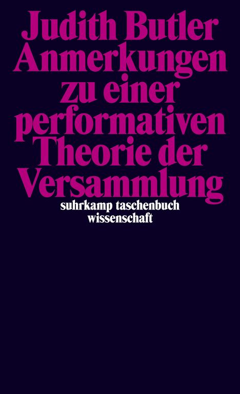 Judith Butler: Anmerkungen zu einer performativen Theorie der Versammlung, Buch