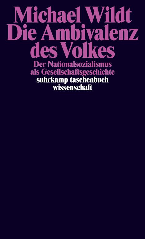 Michael Wildt: Die Ambivalenz des Volkes, Buch