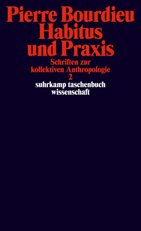 Pierre Bourdieu: Schriften Bd. 3: Habitus und Praxis., Buch