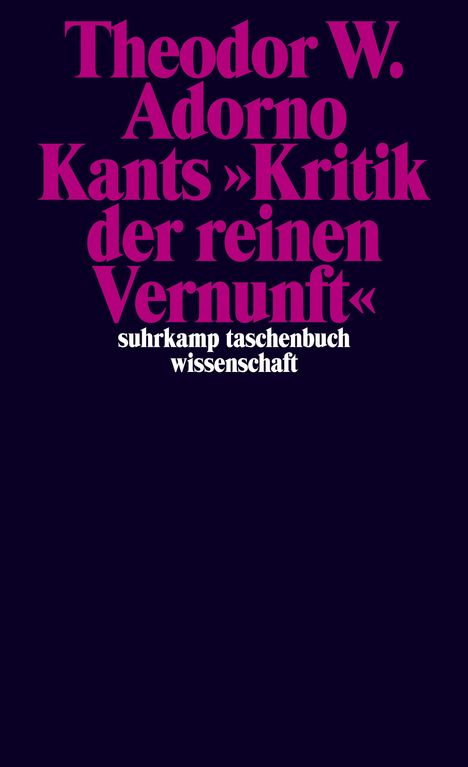 Theodor W. Adorno (1903-1969): Kants »Kritik der reinen Vernunft« (1959) Band 4, Buch