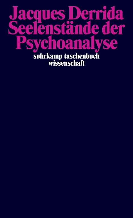 Jacques Derrida: Seelenstände der Psychoanalyse, Buch