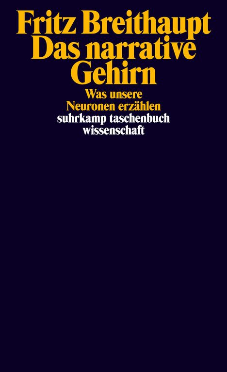 Fritz Breithaupt: Das narrative Gehirn, Buch