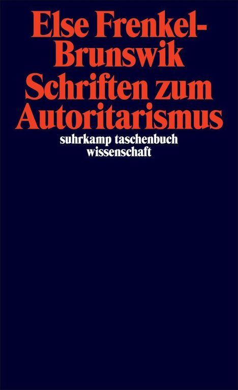 Else Frenkel-Brunswik, Schriften zum Autoritarismus. suhrkamp taschenbuch wissenschaft, weißer Text auf dunklem Hintergrund.