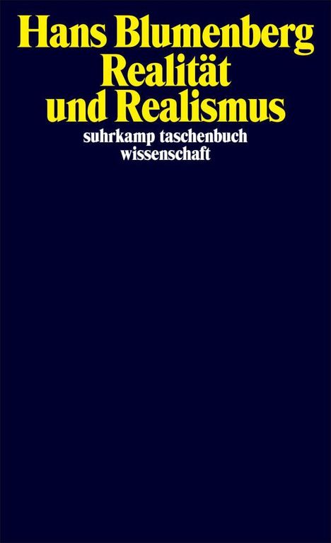 Auf dunklem Hintergrund: "Hans Blumenberg Realität und Realismus", "stw", "Originalausgabe", "suhrkamp taschenbuch wissenschaft".