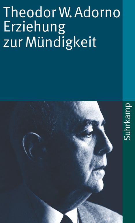 Theodor W. Adorno (1903-1969): Erziehung zur Mündigkeit, Buch