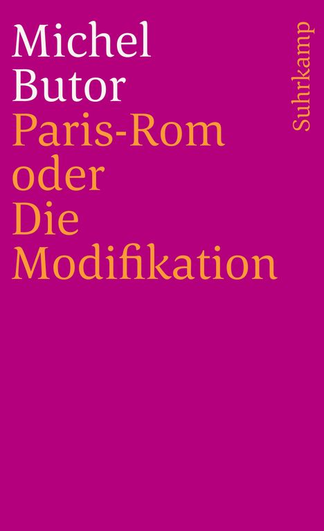 Michel Butor: Paris-Rom oder Die Modifikation, Buch