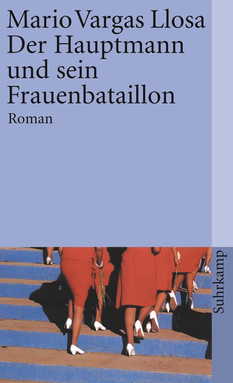 Mario Vargas Llosa: Der Hauptmann und sein Frauenbataillon, Buch