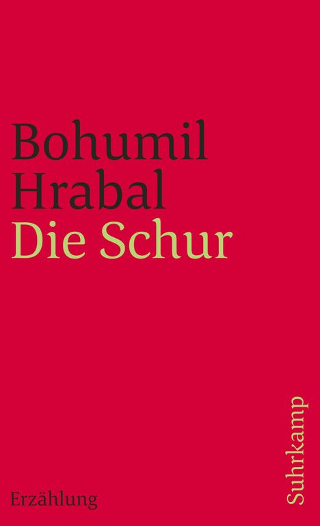 Bohumil Hrabal: Die Schur, Buch