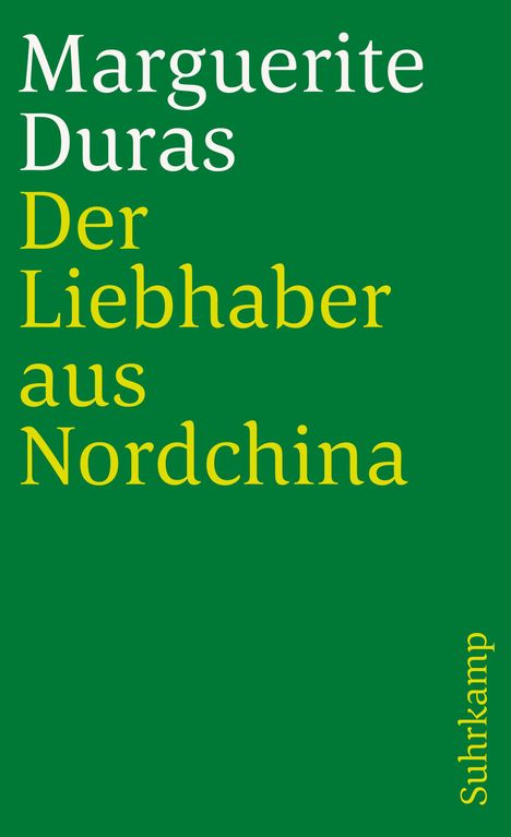 Marguerite Duras: Der Liebhaber aus Nordchina, Buch