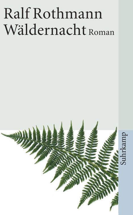 Ralf Rothmann: Wäldernacht, Buch