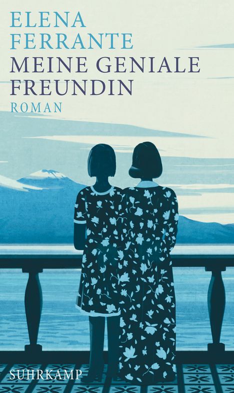 Elena Ferrante: Meine geniale Freundin, Buch