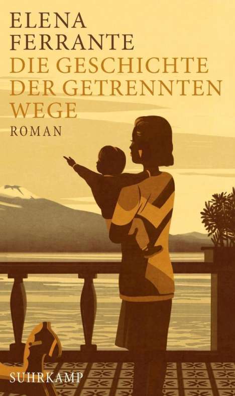 Elena Ferrante: Die Geschichte der getrennten Wege, Buch