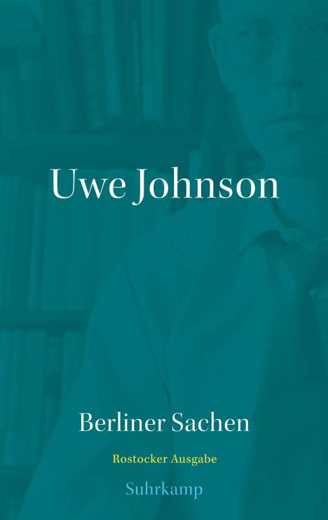 Uwe Johnson: Werkausgabe in 43 Bänden, Buch