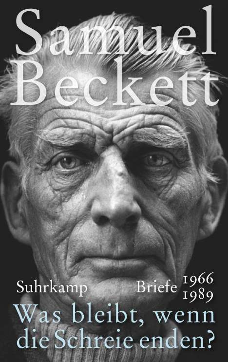 Samuel Beckett: Was bleibt, wenn die Schreie enden?, Buch