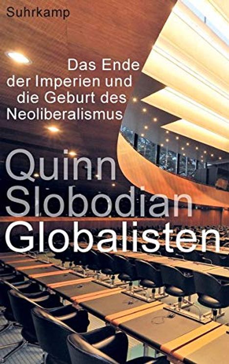 Quinn Slobodian: Globalisten, Buch