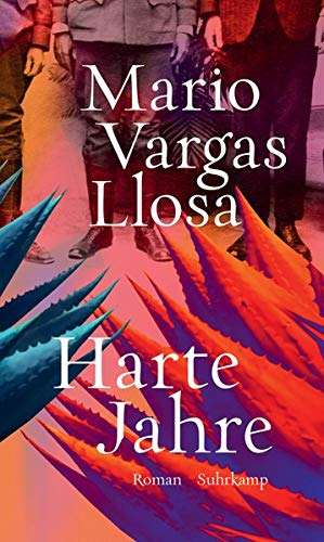 Mario Vargas Llosa: Harte Jahre, Buch