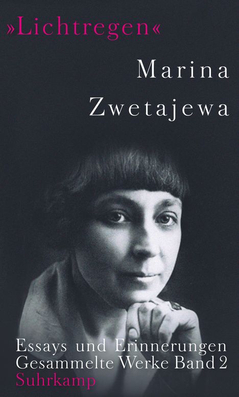 Marina Zwetajewa: Ausgewählte Werke »Lichtregen«, Buch