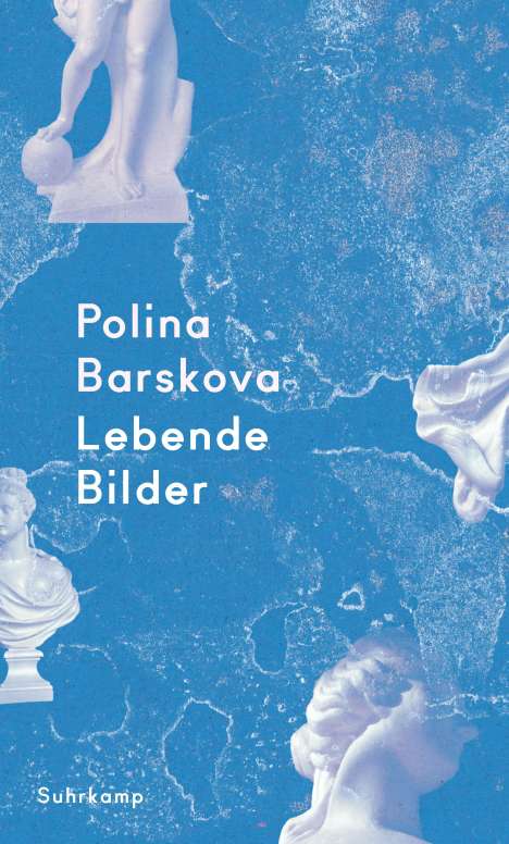 Polina Barskova: Lebende Bilder, Buch