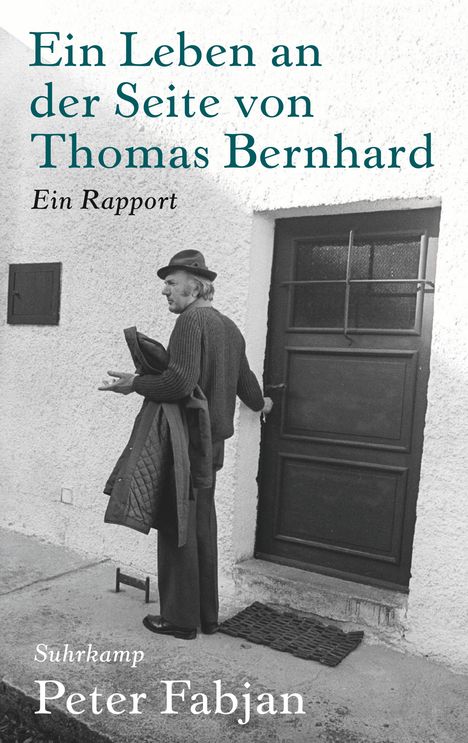 Peter Fabjan: Ein Leben an der Seite von Thomas Bernhard, Buch