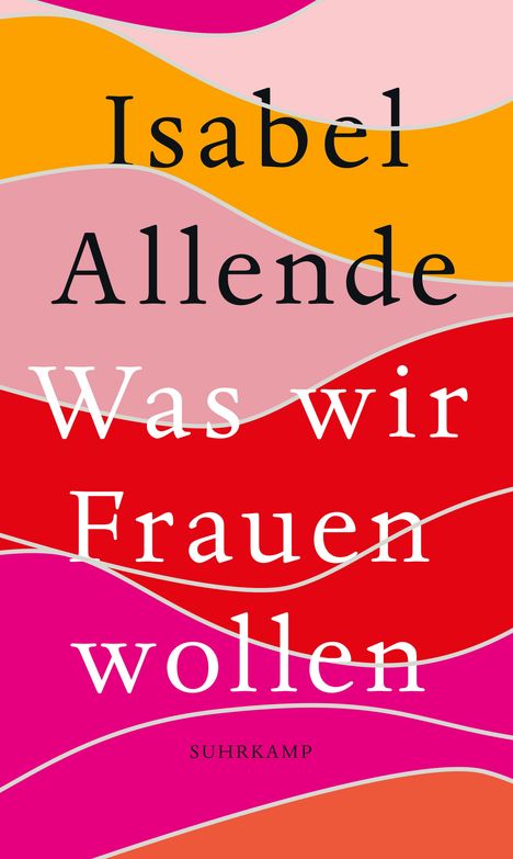 Isabel Allende: Was wir Frauen wollen, Buch