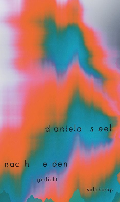 Daniela Seel: Nach Eden, Buch