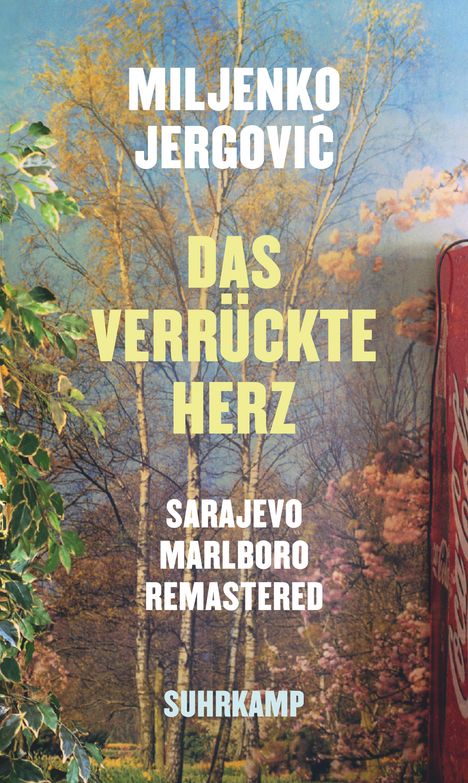 Miljenko Jergovi¿: Das verrückte Herz, Buch