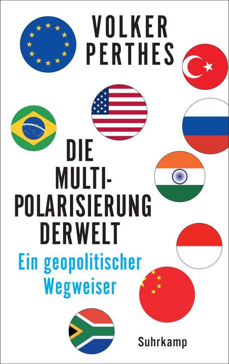 Volker Perthes: Die Multipolarisierung der Welt, Buch