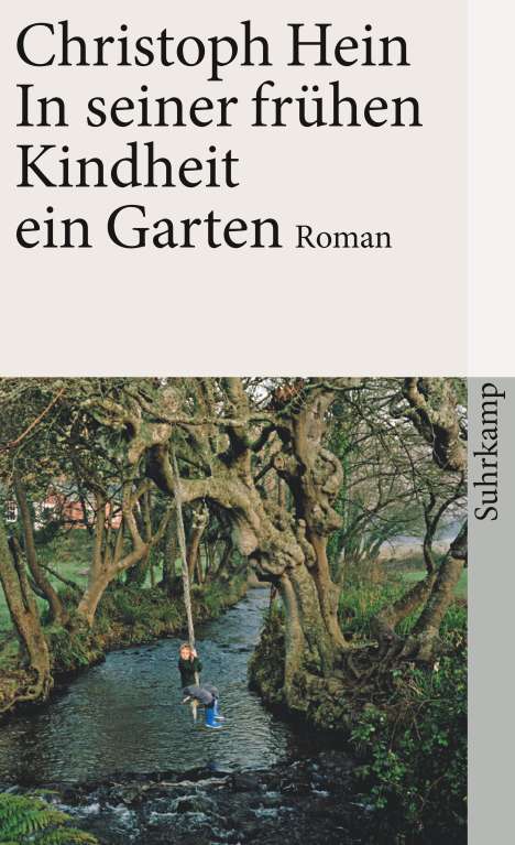 Christoph Hein: In seiner frühen Kindheit ein Garten, Buch