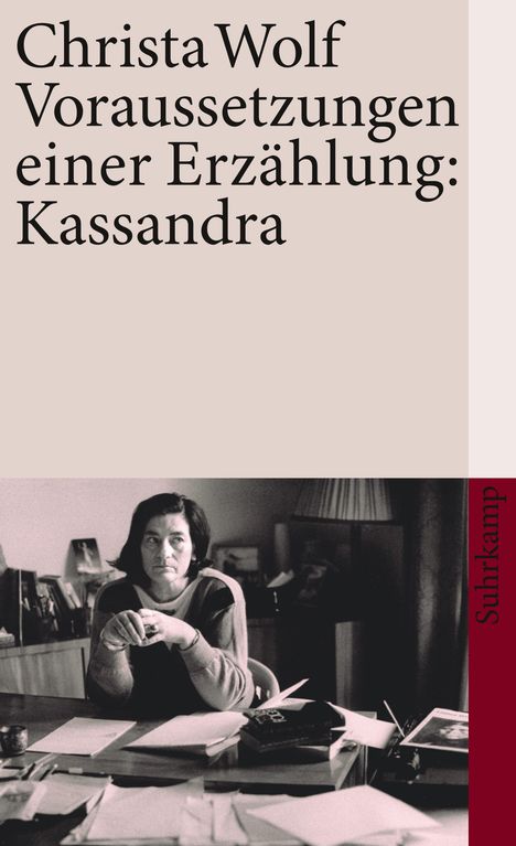 Christa Wolf: Voraussetzungen einer Erzählung: Kassandra, Buch