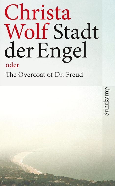 Christa Wolf: Stadt der Engel oder The Overcoat of Dr. Freud, Buch