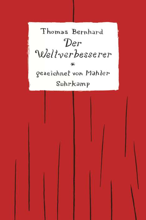 Thomas Bernhard: Der Weltverbesserer, Buch