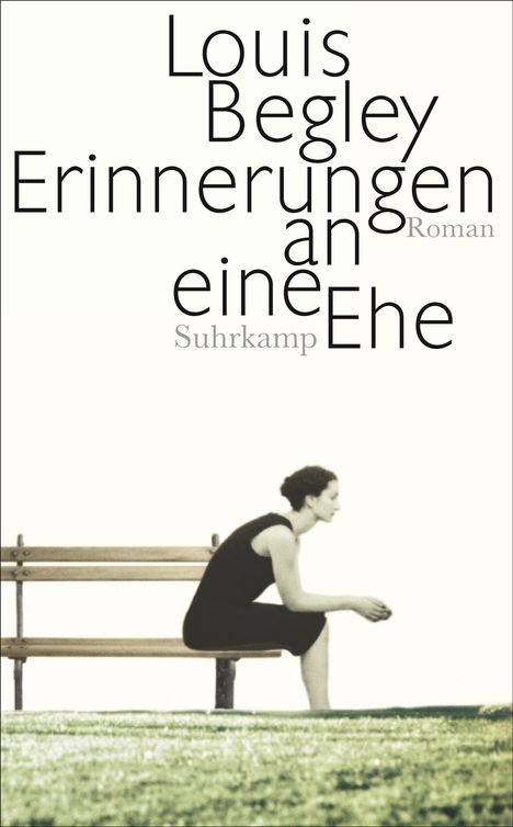 Louis Begley: Erinnerungen an eine Ehe, Buch