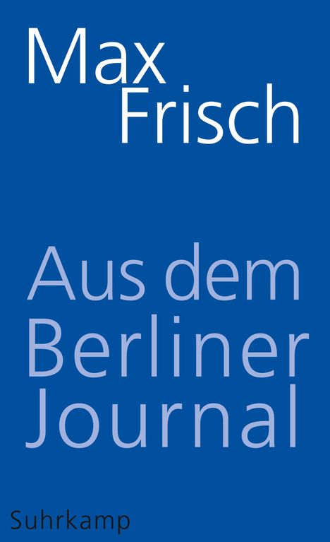 Max Frisch: Aus dem Berliner Journal, Buch