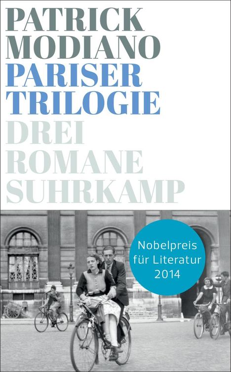 Patrick Modiano: Pariser Trilogie. Abendgesellschaft, Außenbezirke, Familienstammbuch, Buch