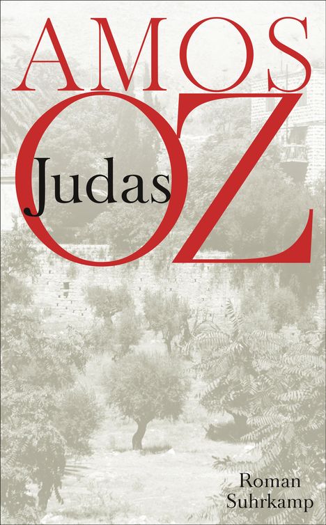 Amos Oz: Judas, Buch