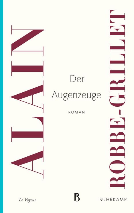 Alain Robbe-Grillet: Der Augenzeuge, Buch