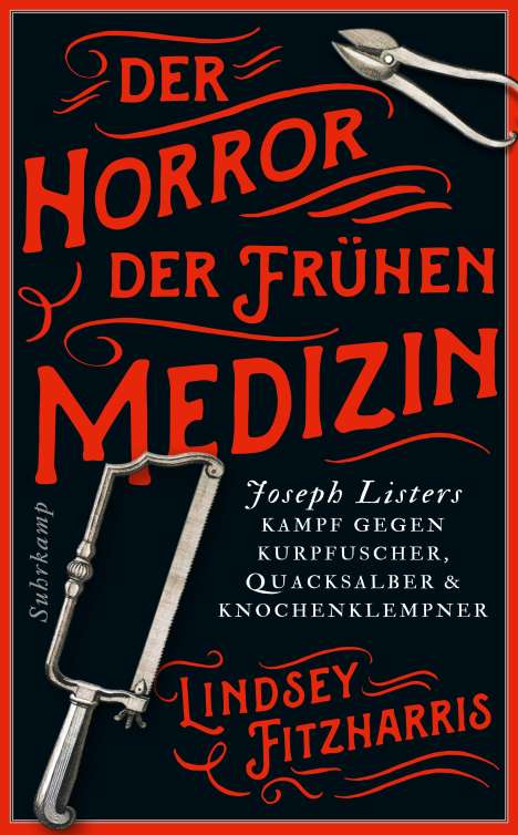 Lindsey Fitzharris: Der Horror der frühen Medizin, Buch