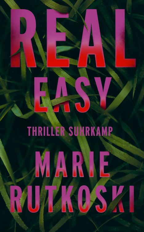 Marie Rutkoski: Real Easy, Buch