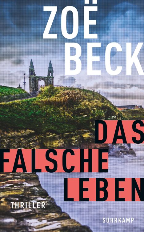 Zoë Beck: Das falsche Leben, Buch