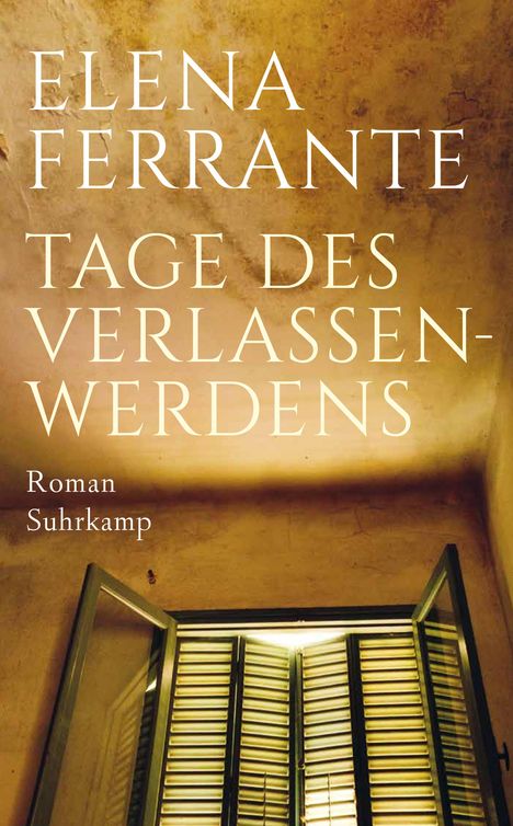 Elena Ferrante: Tage des Verlassenwerdens, Buch